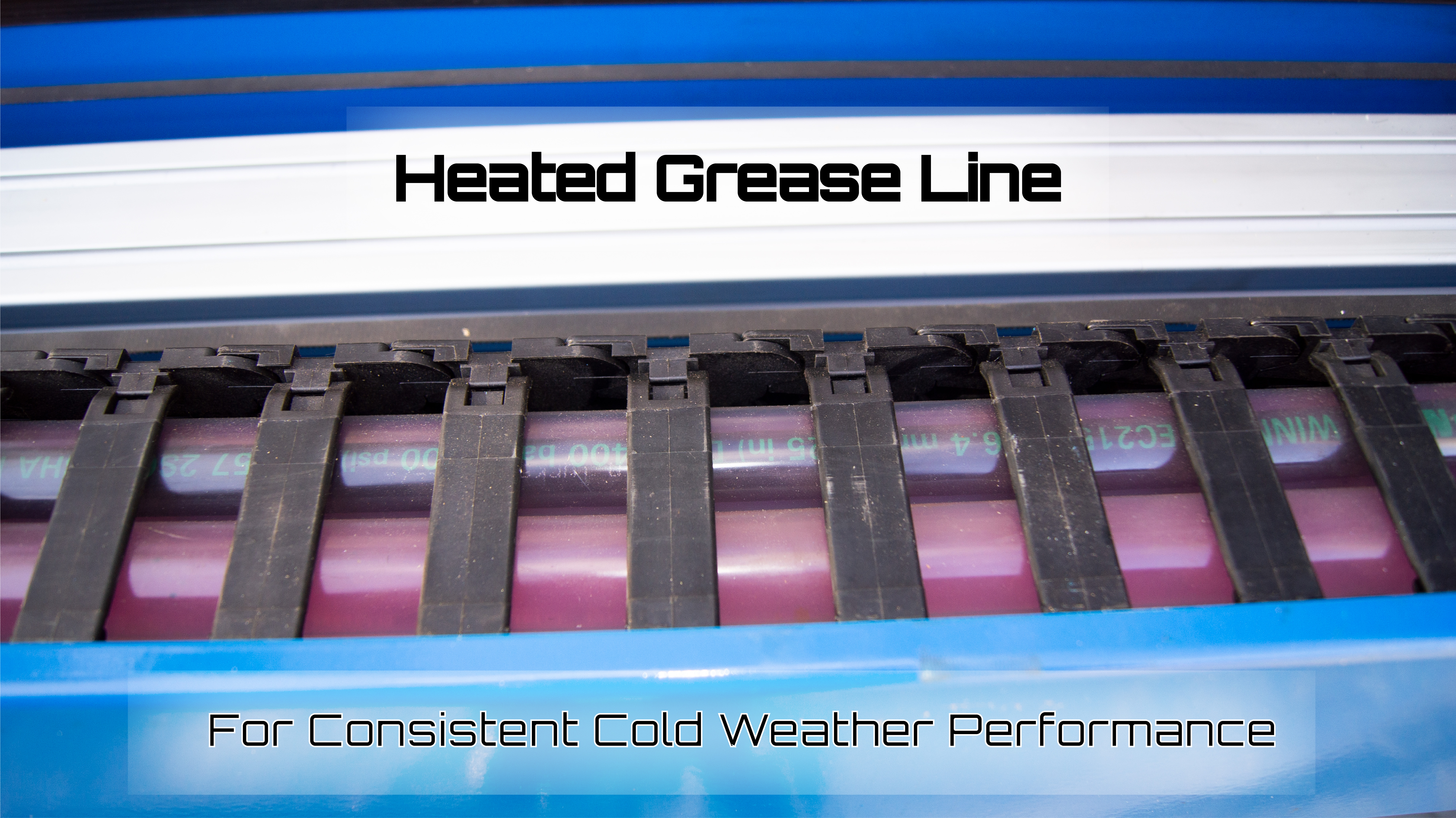 Heated Grease Line